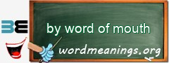 WordMeaning blackboard for by word of mouth